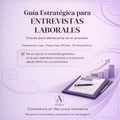 Guía estratégica para entrevistas laborales — enfoque real de RRHH